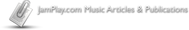JamPlay Music Articles