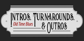 Intros, Outros, and Turnarounds