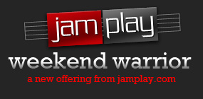 JamPlay Introduces: Weekend Warrior