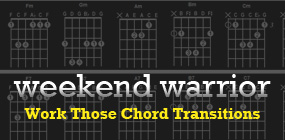 Weekend Warrior - Work Those Chord Transitions