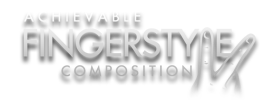 Achievable Fingerstyle Composition